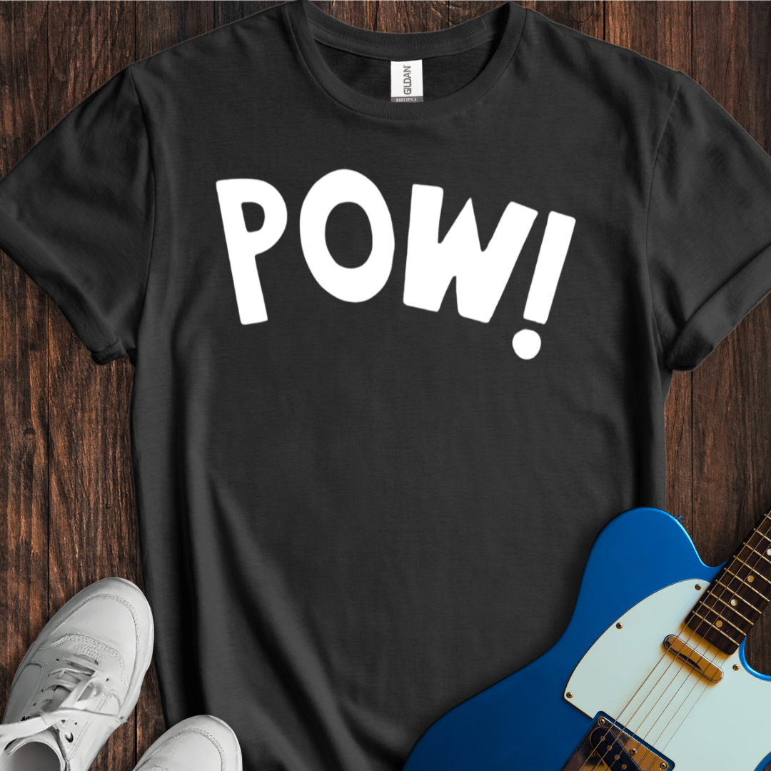 POW! T-Shirt