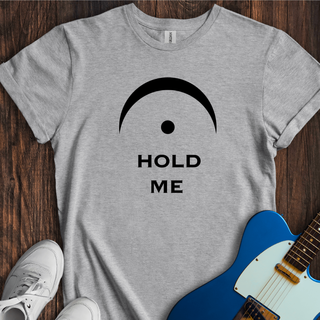 Hold Me Tee