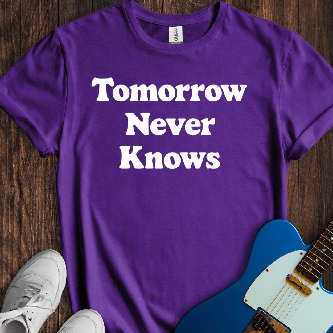 Tomorrow Never Knows T-Shirt