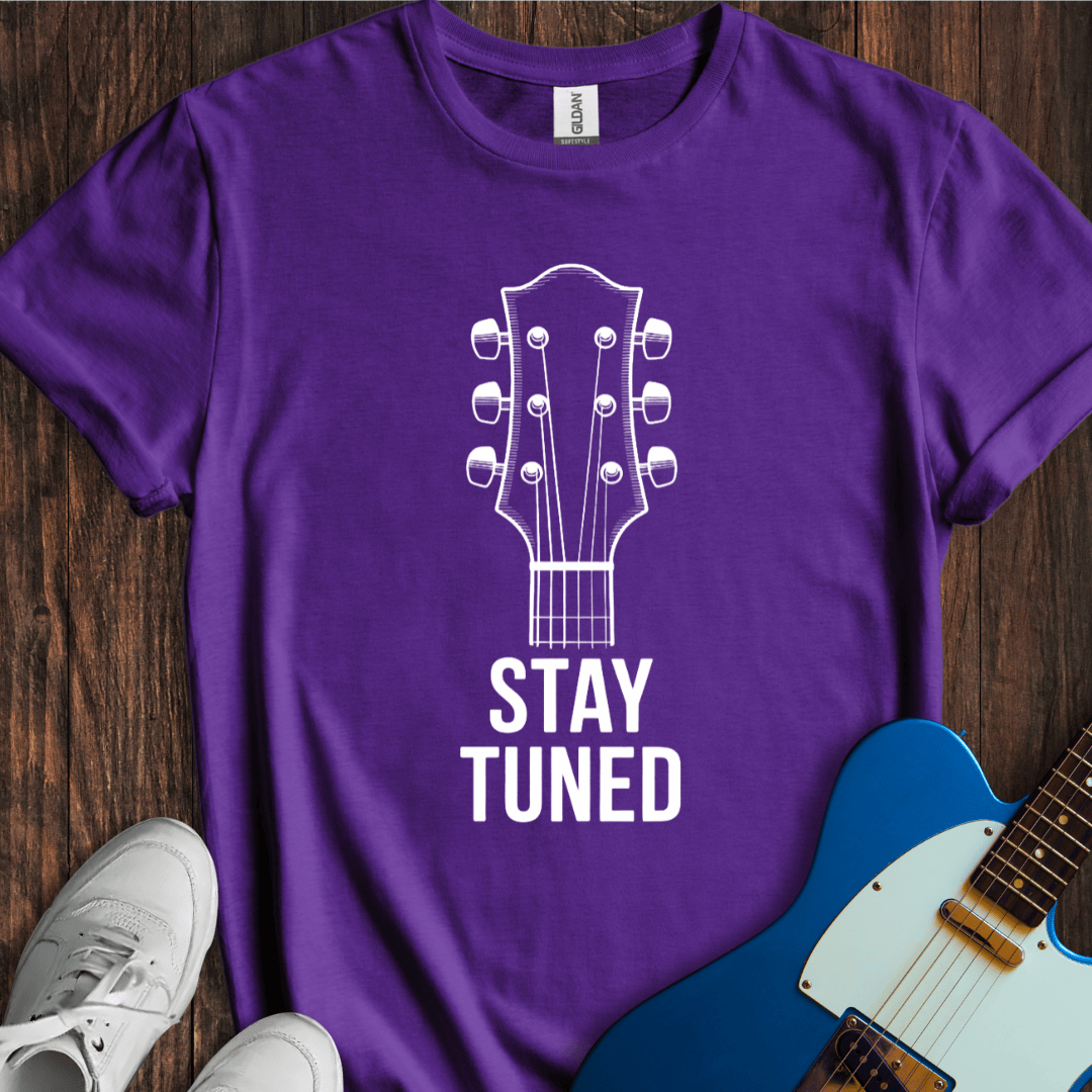 Stay Tuned T-Shirt