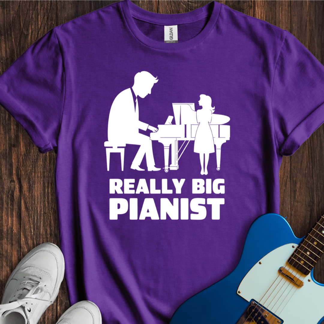 "Really Big Pianist" T-Shirt