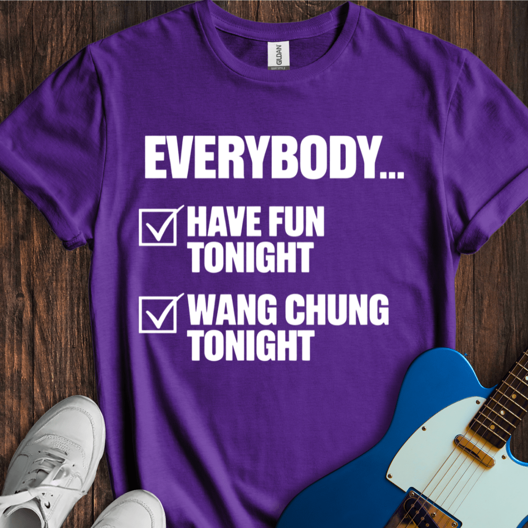 Everybody Wang Chung Tonight T-Shirt