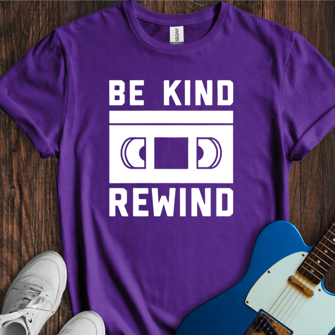 Be Kind, Rewind (II) T-Shirt