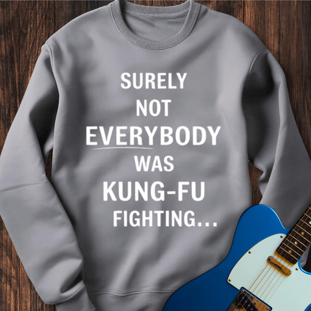 Kung Fu Question Sweatshirt