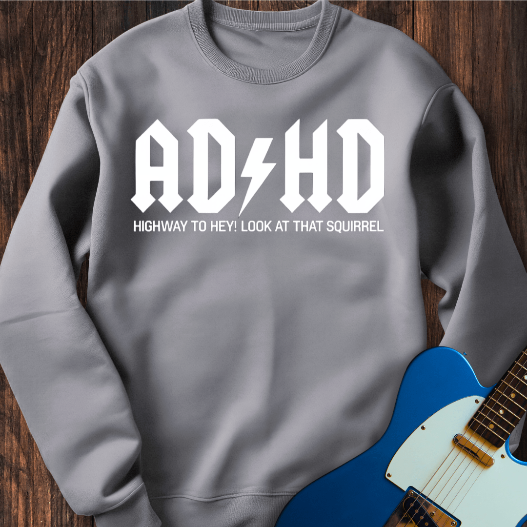 AD / HD Sweatshirt