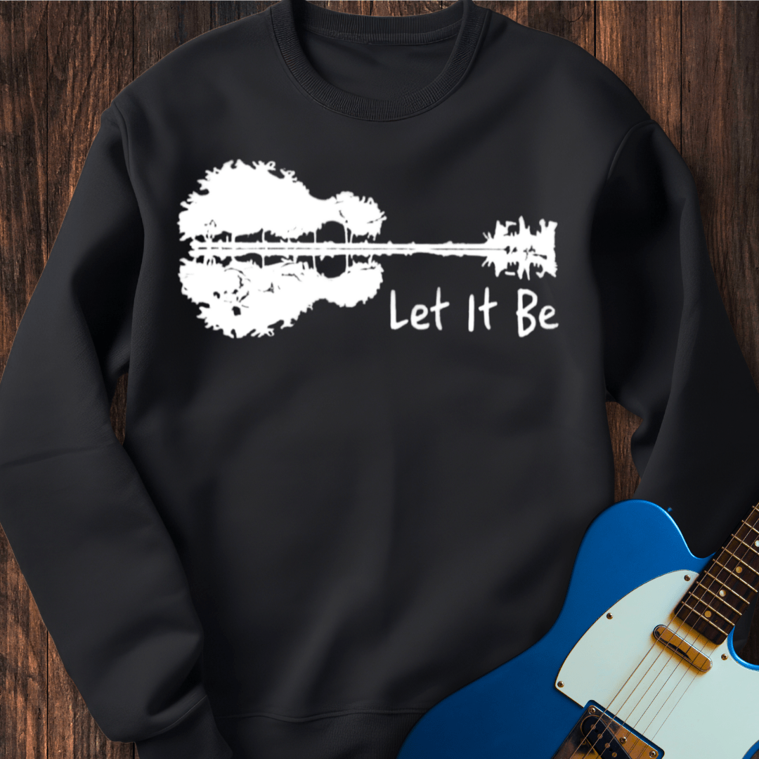 Let It Be (III) Sweatshirt