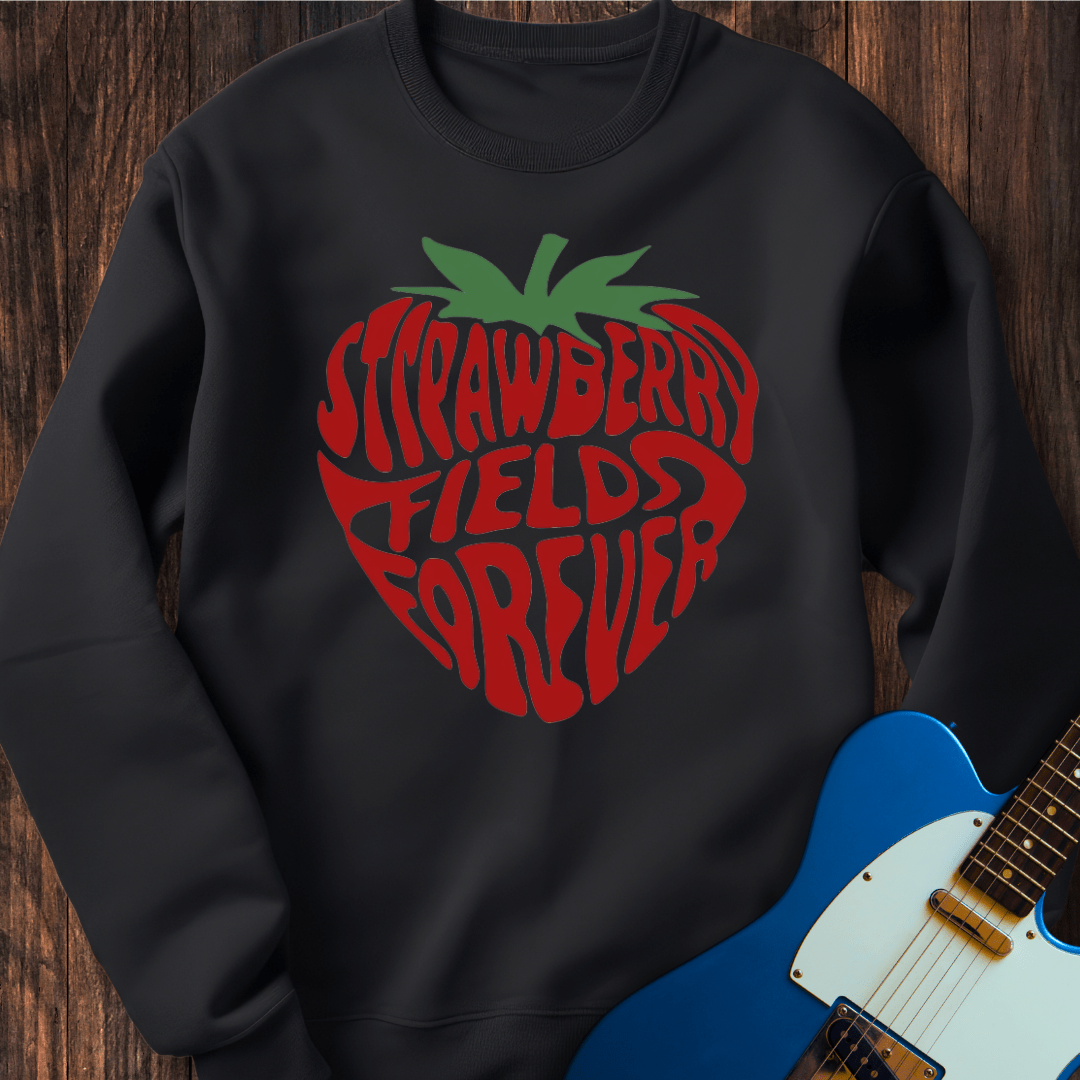 Strawberry Fields Forever Sweatshirt