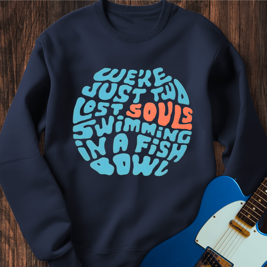 Just Two Lost Souls... Sweatshirt