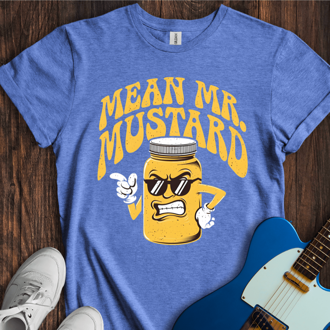 Mean Mr. Mustard T-Shirt