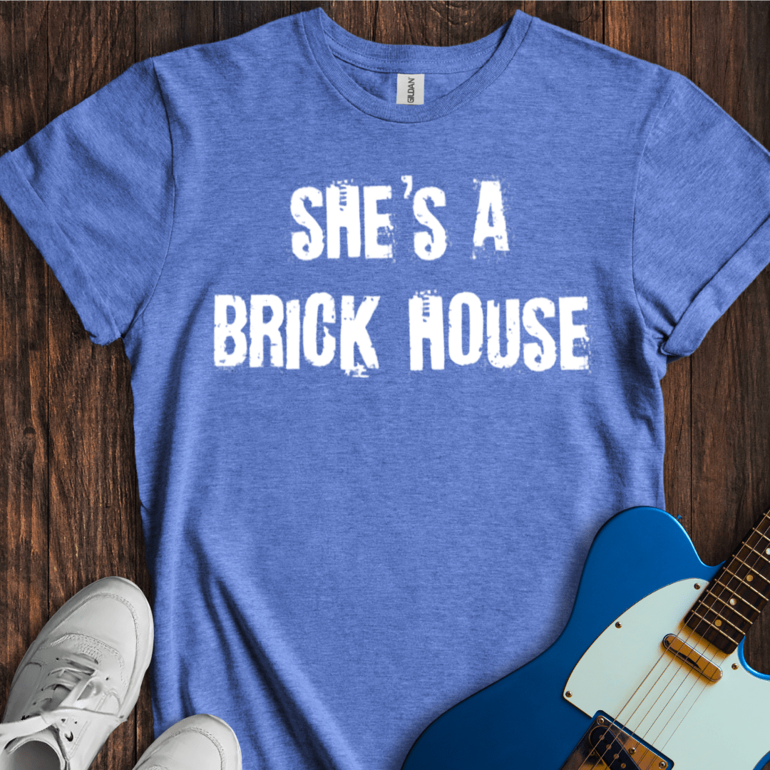 She's A Brick House (I) T-Shirt
