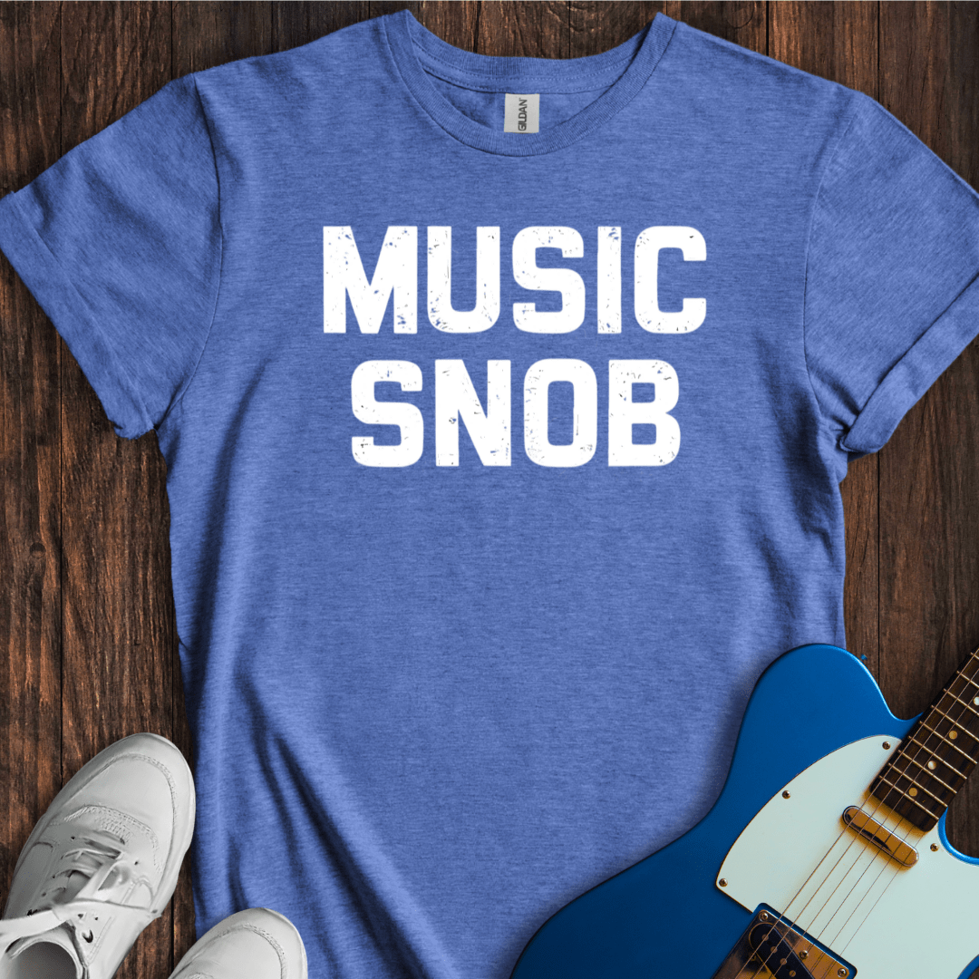 Music Snob T-Shirt