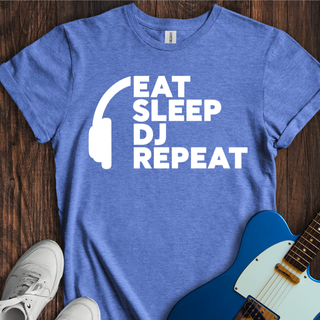 Eat, Sleep, DJ, Repeat T-Shirt