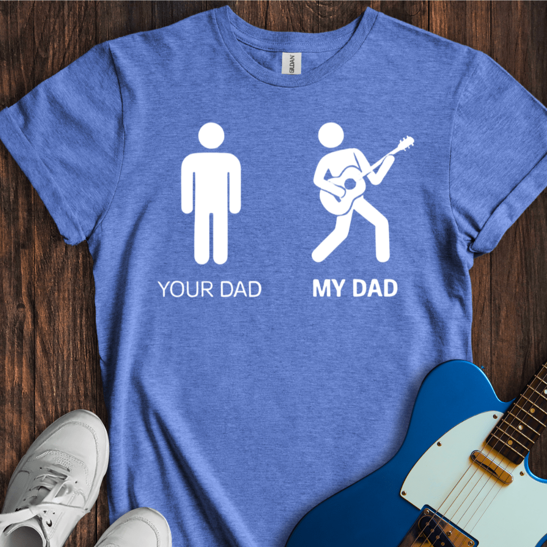Your Dad vs. My Dad (Guitar) T-Shirt