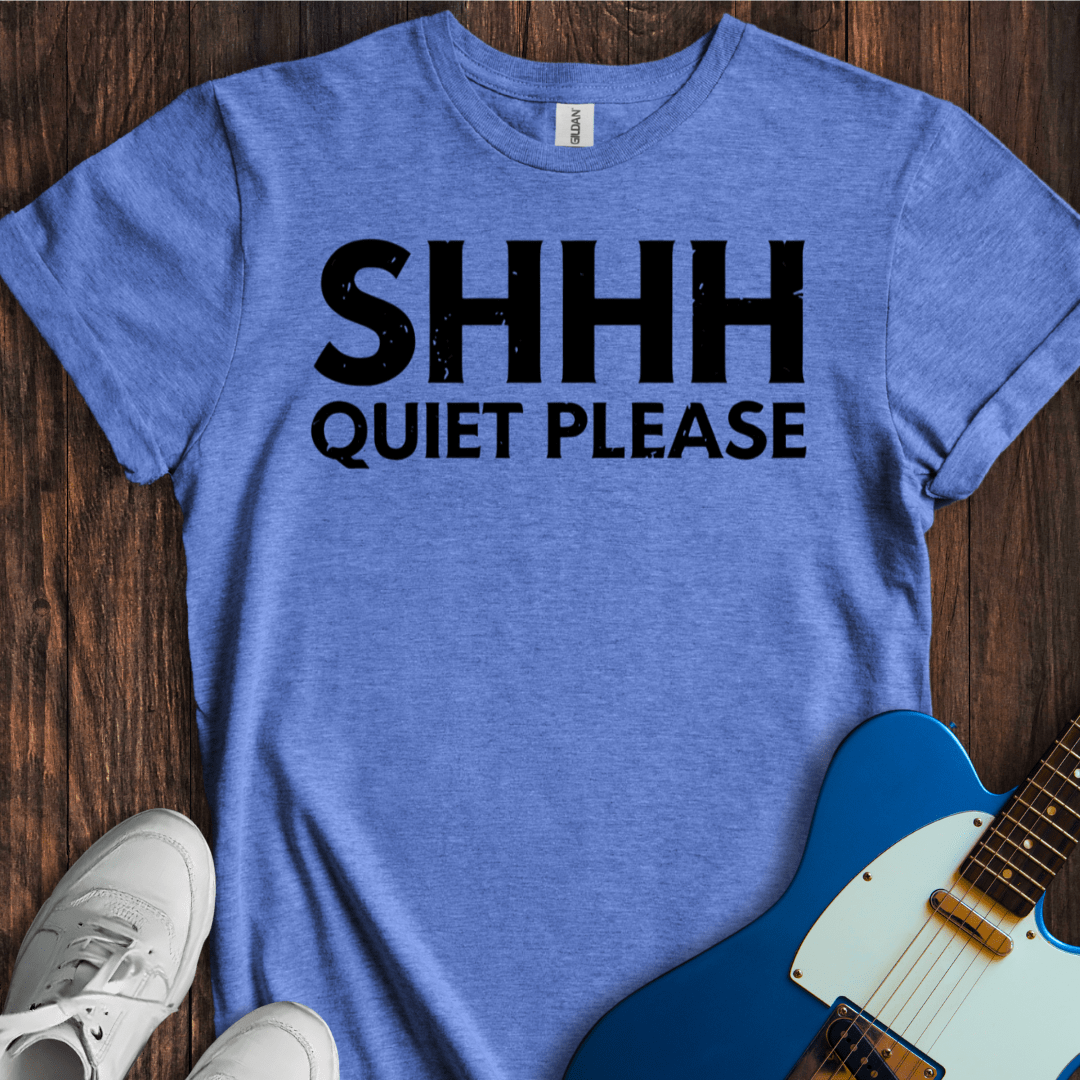 Shhh... T-Shirt