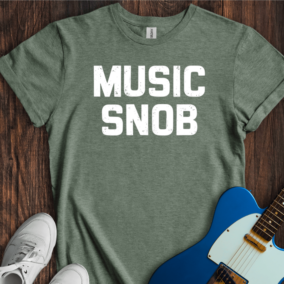 Music Snob T-Shirt