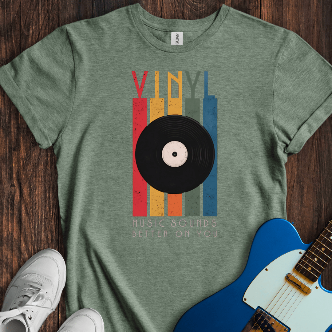 Better On Vinyl T-Shirt