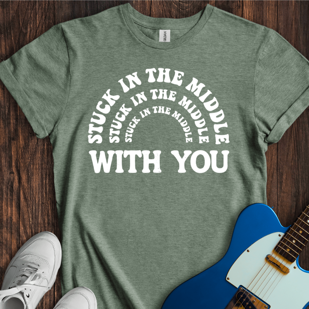 Stuck In The Middle With You... T-Shirt