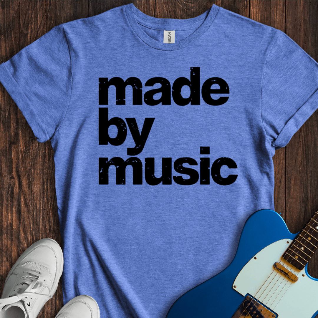 Made By Music T-Shirt