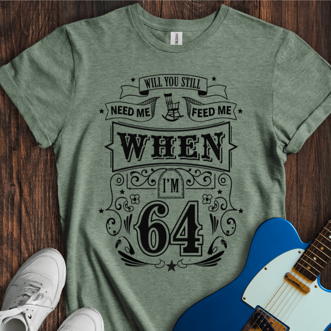 When I'm 64 Retro T-Shirt