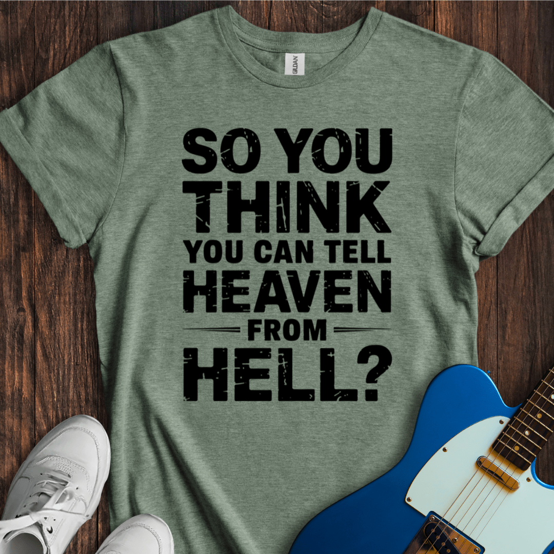 So You Think You Can Tell... T-Shirt