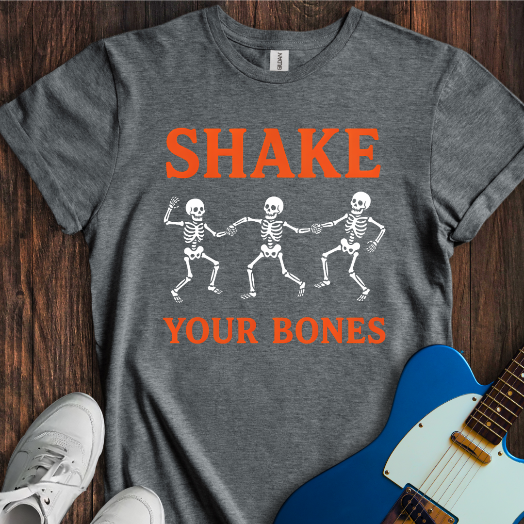 Shake Your Bones T-Shirt