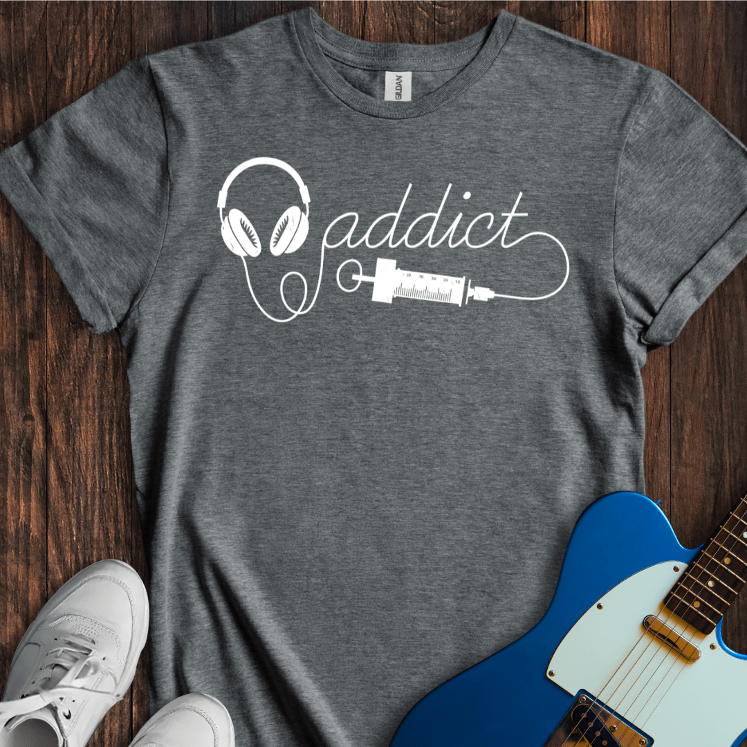 Music Addict T-Shirt