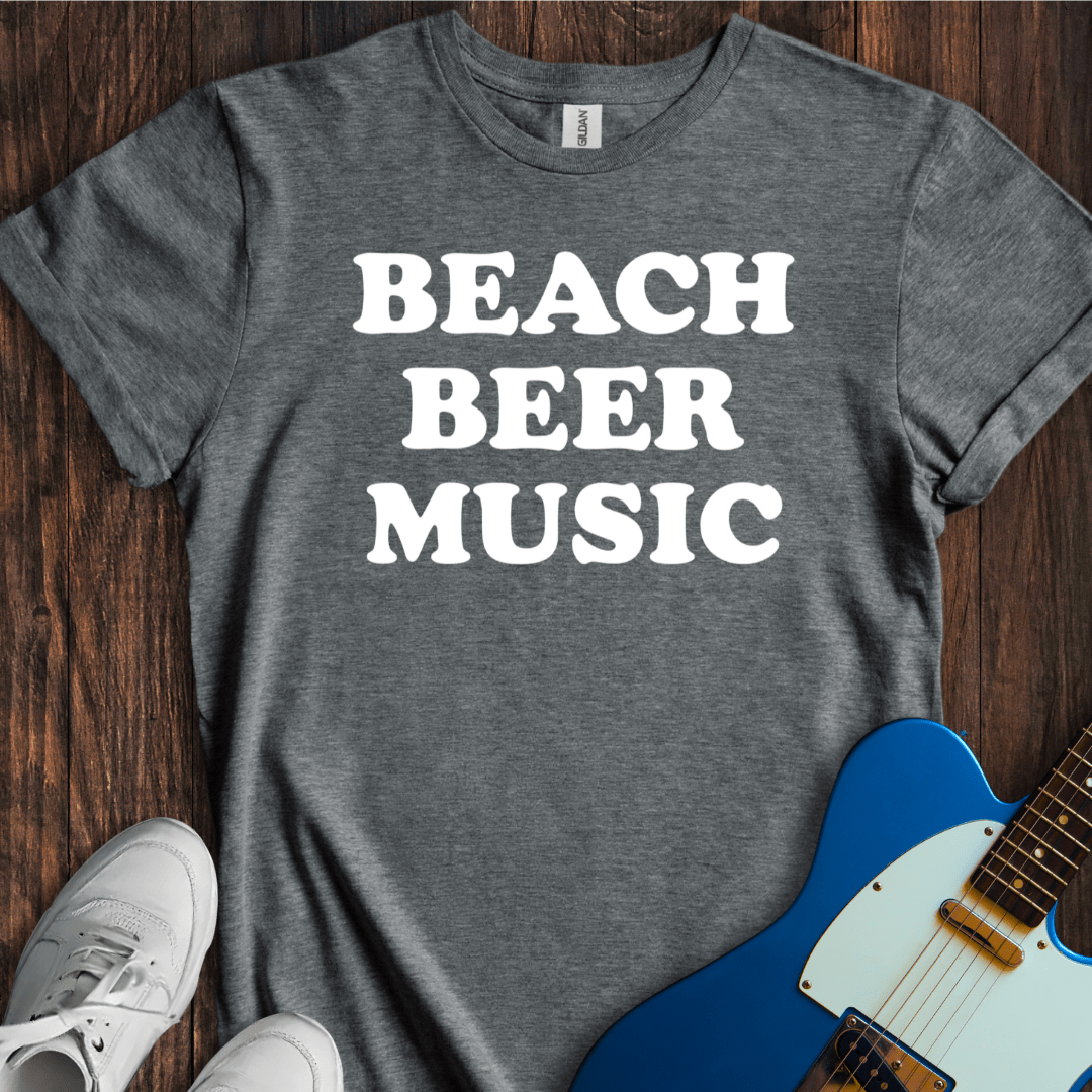 Beach, Beer, Music T-Shirt