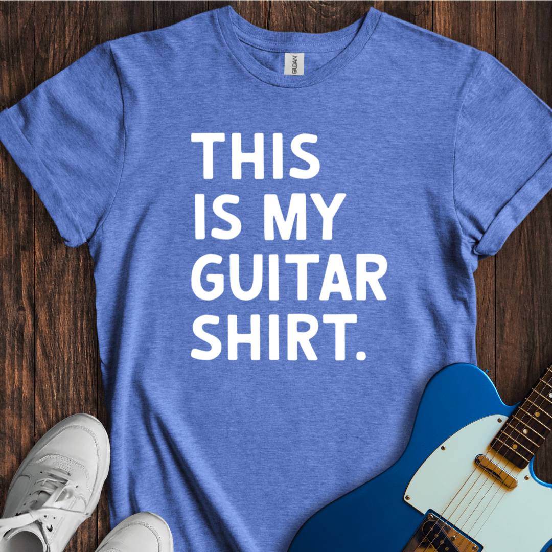 This Is My Guitar Shirt T-Shirt
