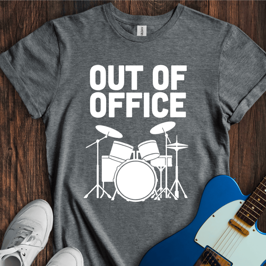 Out Of Office (Drums) T-Shirt