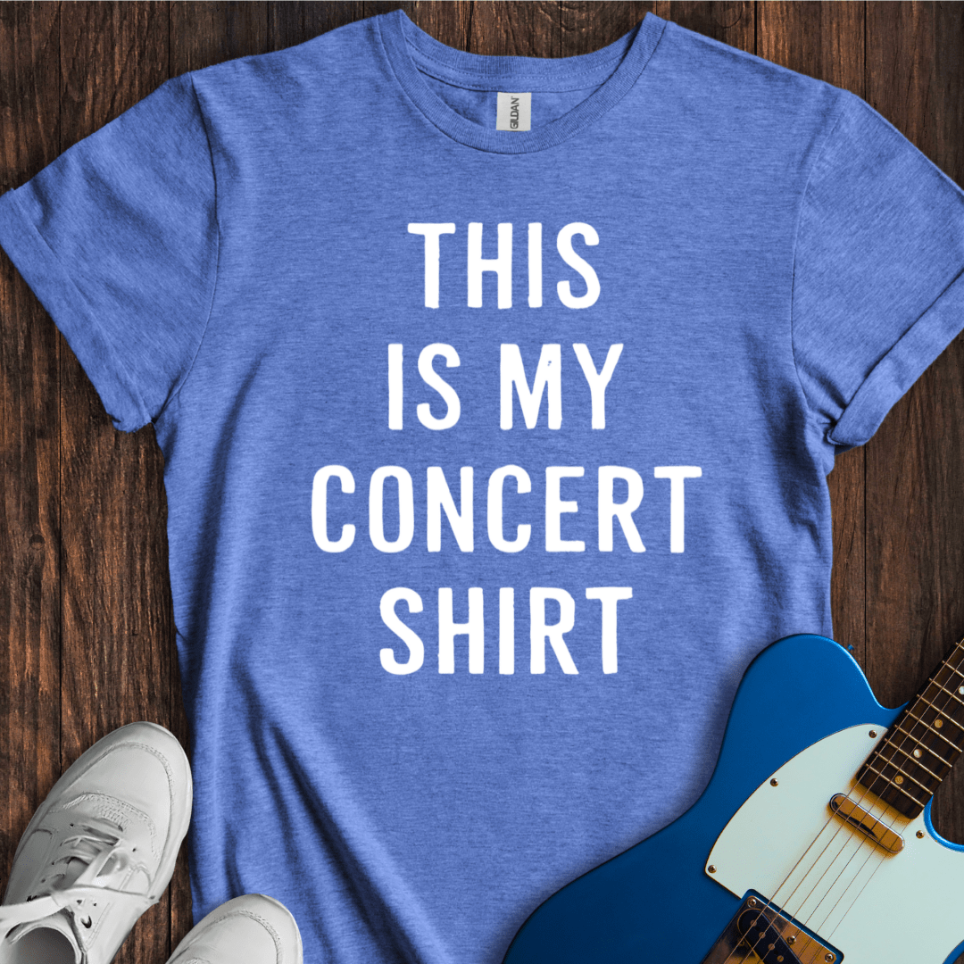 This Is My Concert Shirt T-Shirt