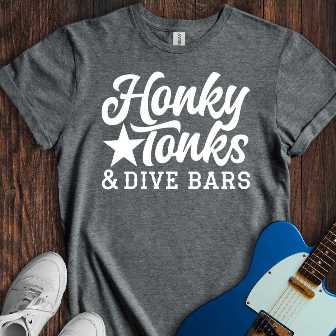 Honky Tonks & Dive Bars T-Shirt