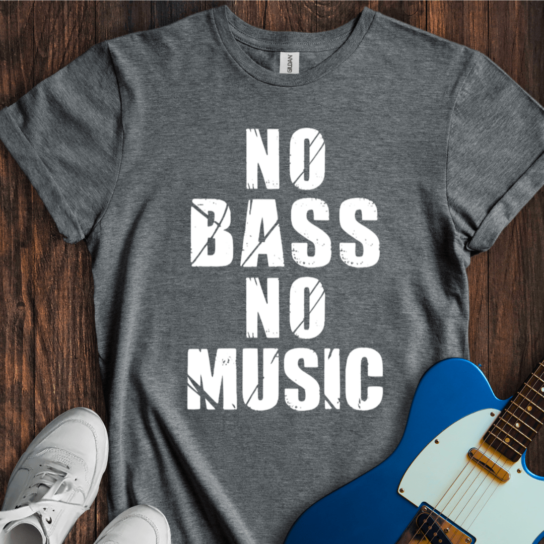 No Bass, No Music T-Shirt