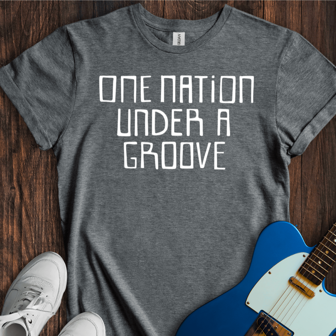 One Nation Under A Groove T-Shirt