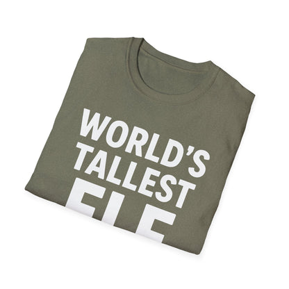 World's Tallest Elf T-Shirt