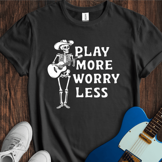 Play More, Worry Less (II) T-Shirt