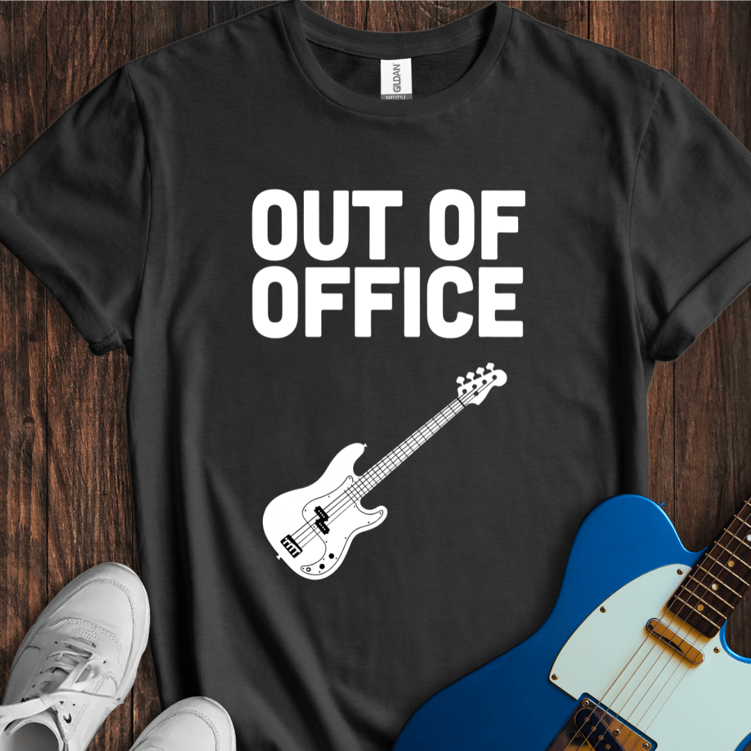 Out Of Office (Bass) T-Shirt