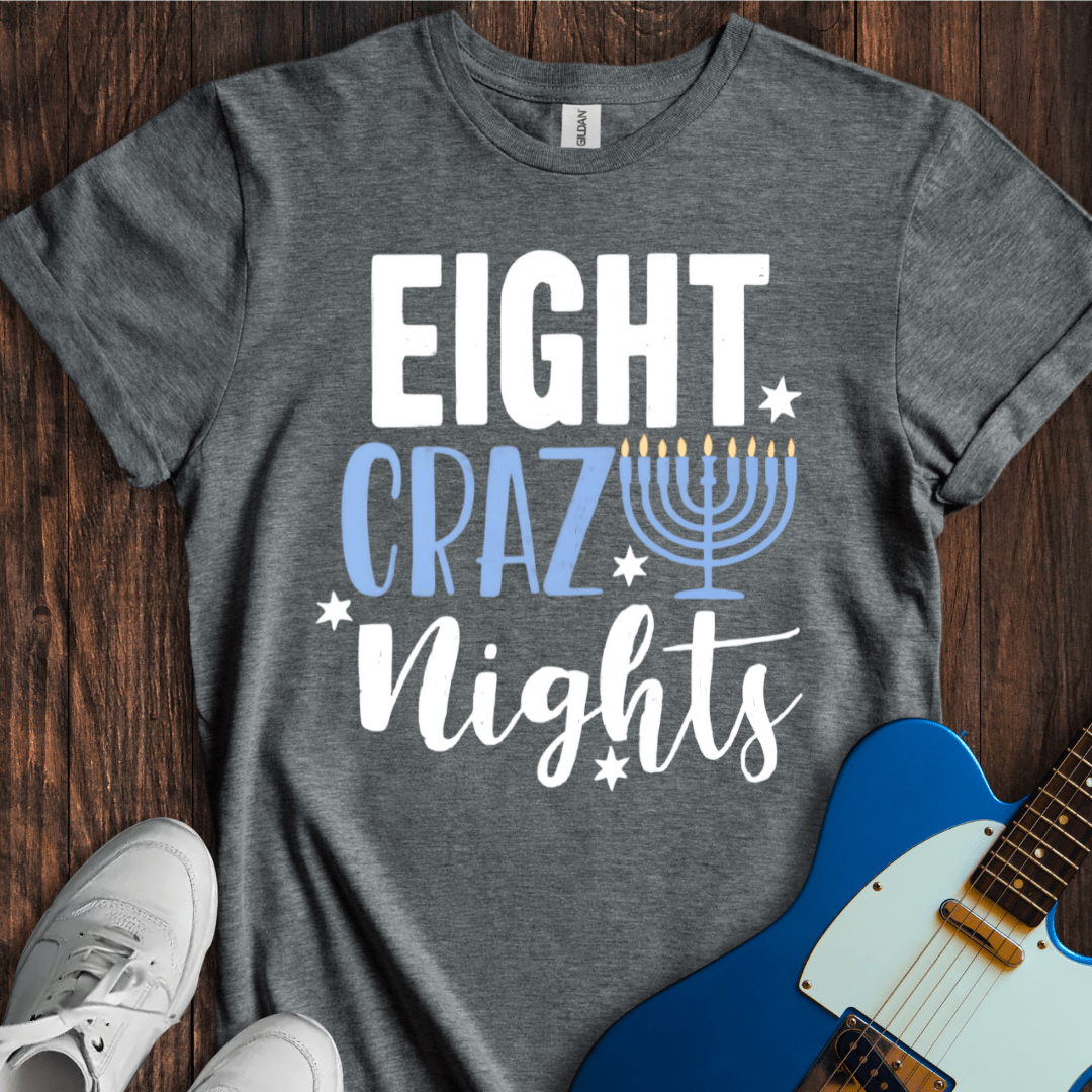 Eight Crazy Nights T-Shirt