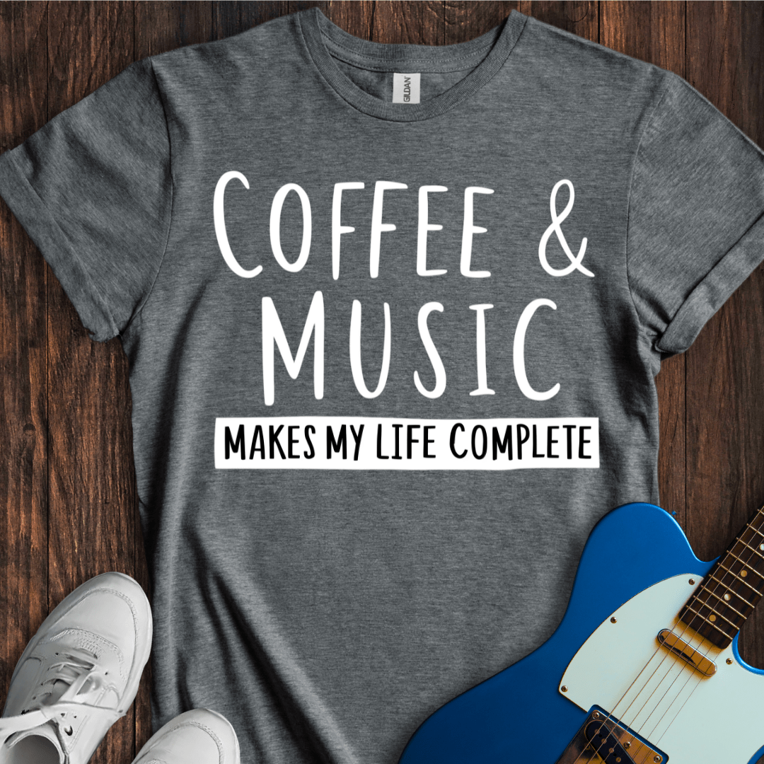 Coffee & Music (Complete Life) T-Shirt
