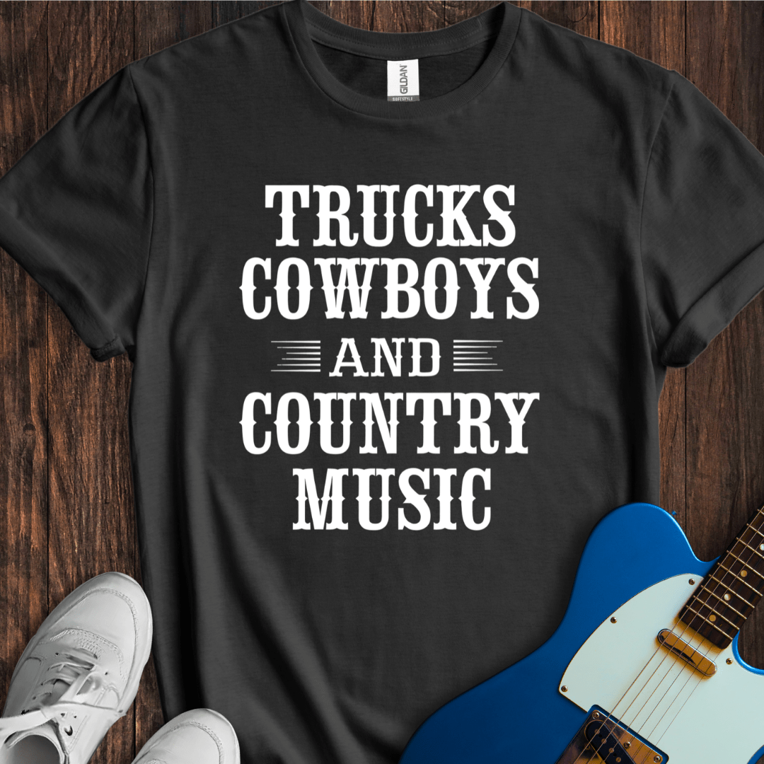 Trucks, Cowboys And Country Music T-Shirt