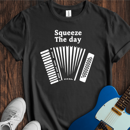 Squeeze The Day T-Shirt