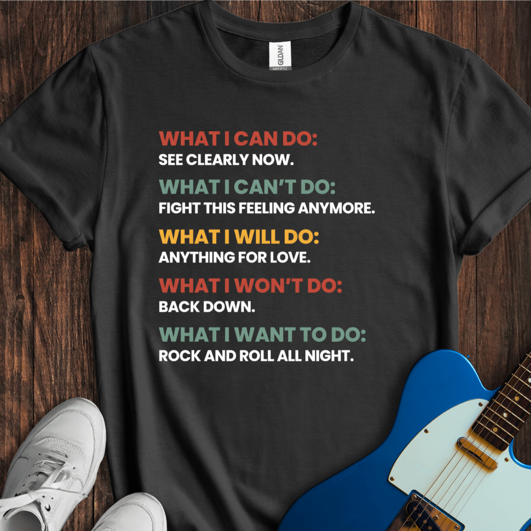 What I Can Do... T-Shirt