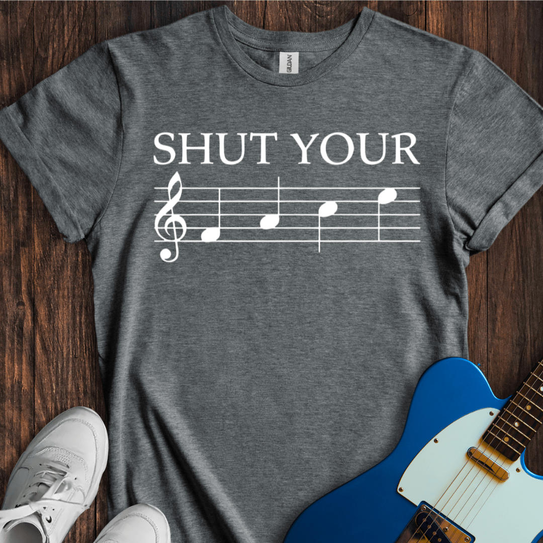 Shut Your FACE (II) T-Shirt