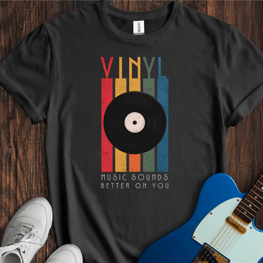 Better On Vinyl T-Shirt