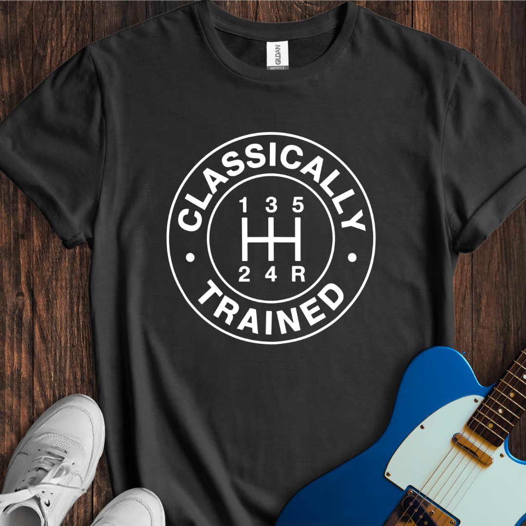 I'm Classically Trained (II) T-Shirt