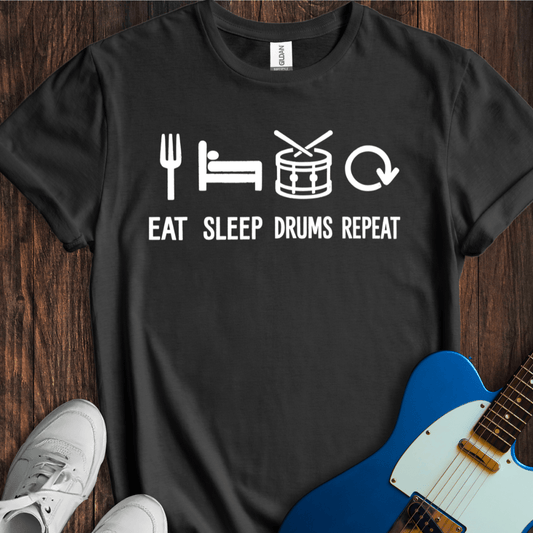 Eat, Sleep, Drums, Repeat T-Shirt