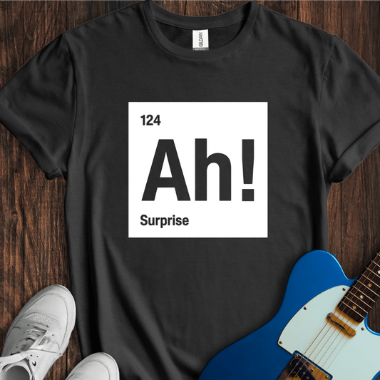 The Element Of Surprise T-Shirt