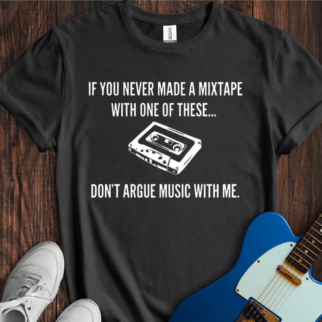 Mixtape Ultimatum T-Shirt