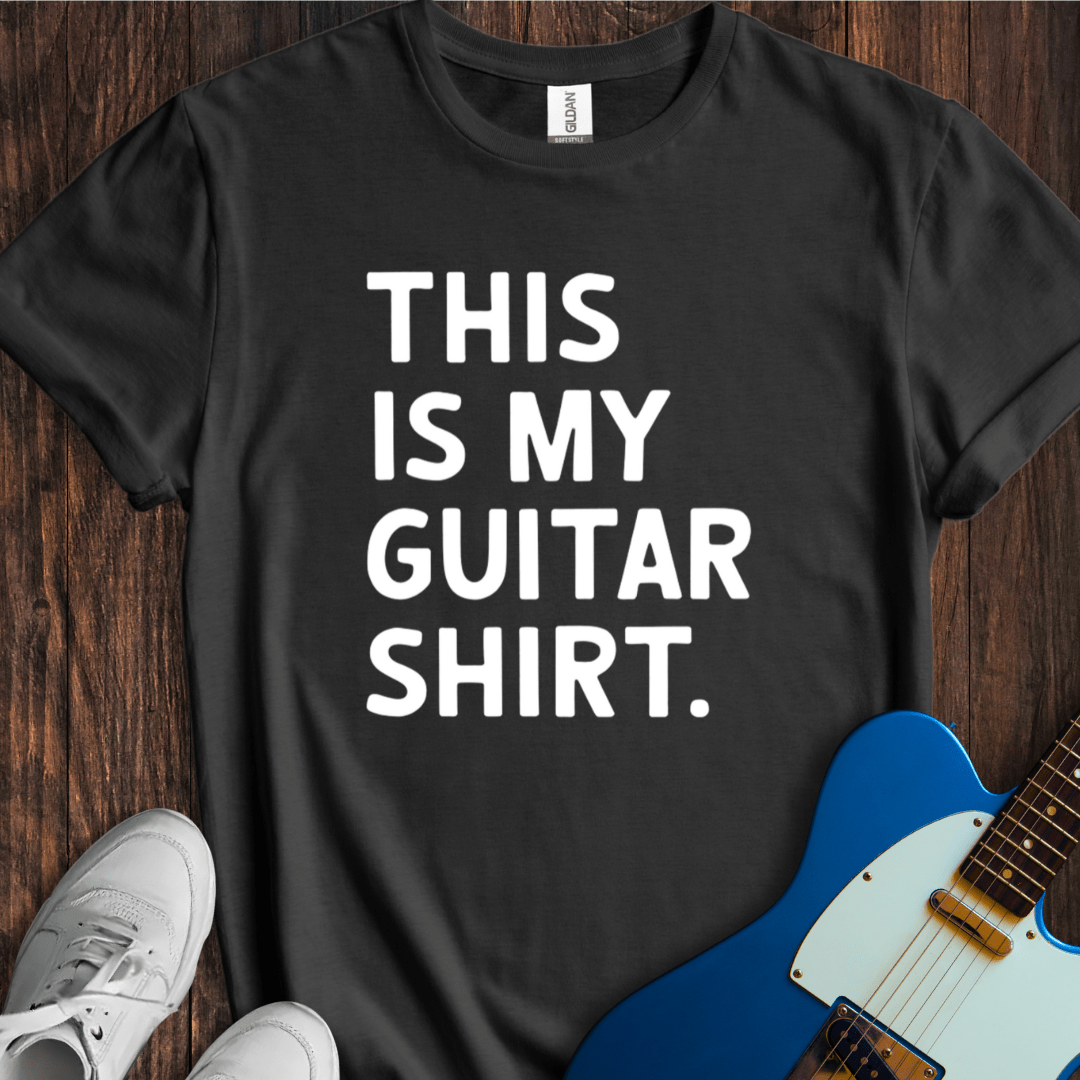 This Is My Guitar Shirt T-Shirt