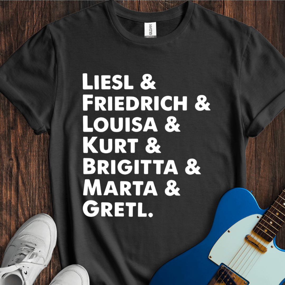 The Sound Of Music (To My Ears) T-Shirt