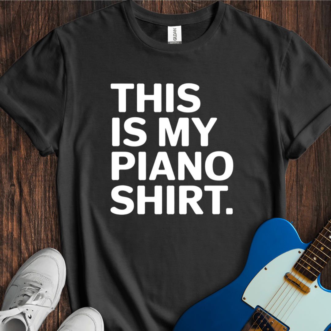 This Is My Piano Shirt T-Shirt